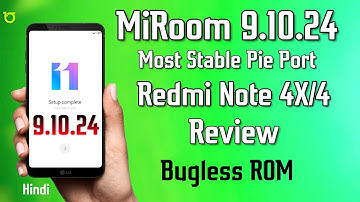 MiRoom 9.10.24 Pie Port for Redmi Note 4X/4 (Mido) Review - Here is new Features & Fully Stable