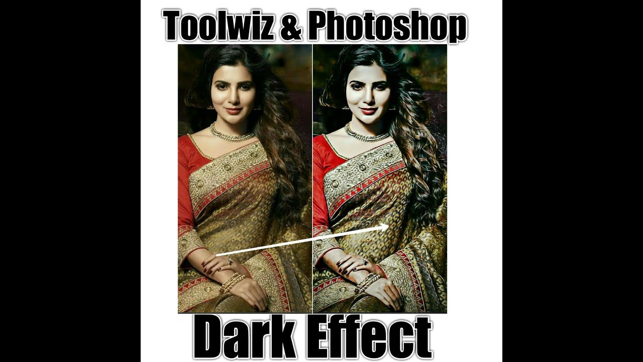 Toolwiz & Photoshop Dark Effect