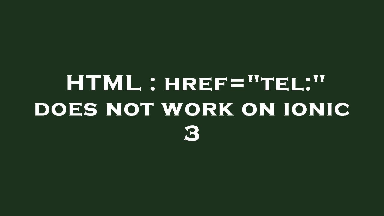 HTML : href="tel:" does not work on ionic 3 - YouTube