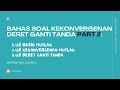Pembahasan Soal Matematika Dasar II | Kekonvergenan Deret Ganti Tanda Part 2