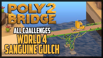 Poly Bridge 2 World 4 All Challenge Solutions Under Budget & No Breaks