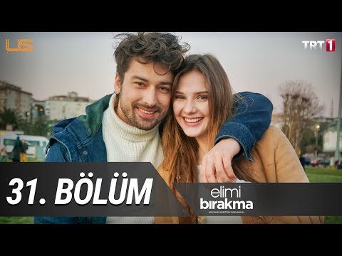 Elimi Bırakma 31. Bölüm