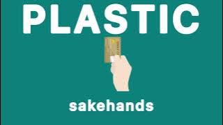 [洋楽][和訳] 特技は散財 | PLASTIC - sakehands (lyrics)