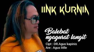 Balebat ngagurat langit,iink kurnia