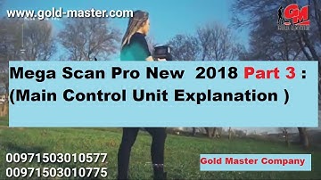 Mega Scan Pro New Version 2018 Part 3 : (Main Control Unit Explanation )