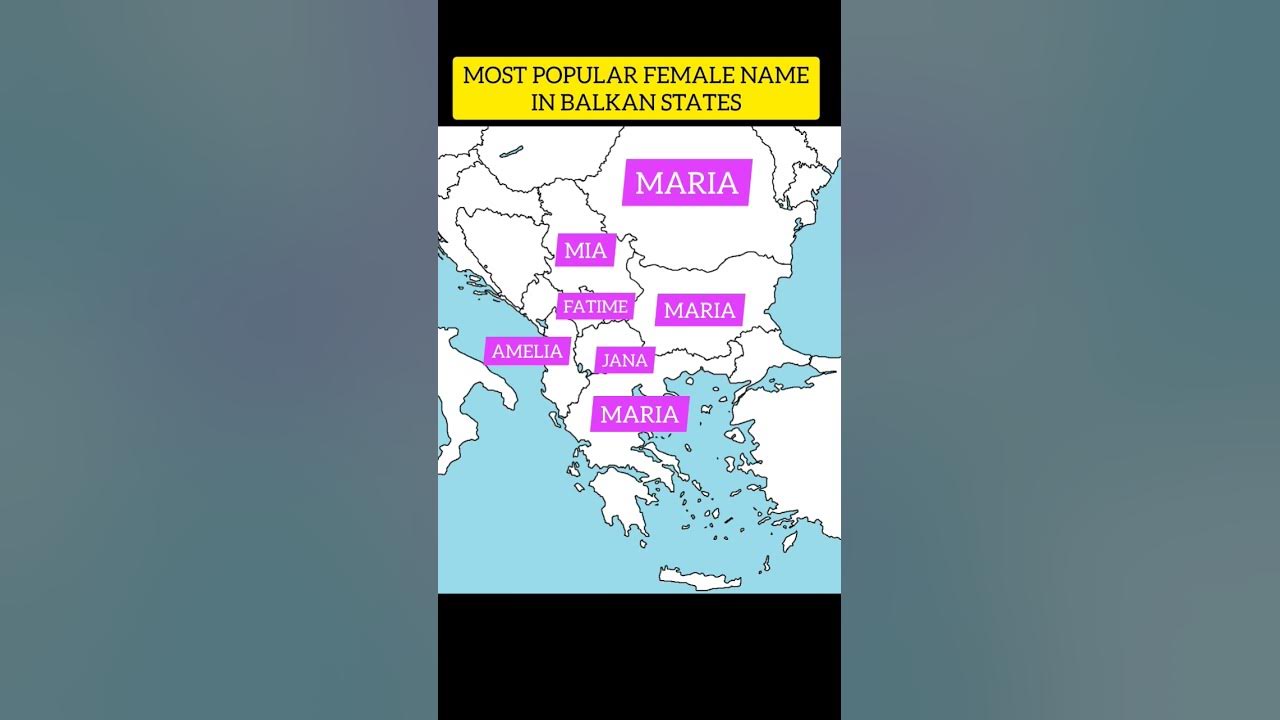 most-popular-female-name-in-balkan-states-youtube