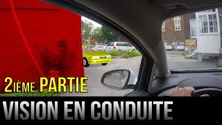 La vision en conduite - 2ème partie - Les bloqueurs de vision