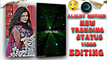 new alight motion trending status video Editing. missing tutorial video editing xml file missing