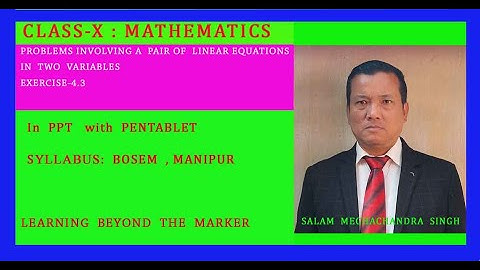CLASS-X : MATHEMATICS [BOSEM] EXERCISE-4.3