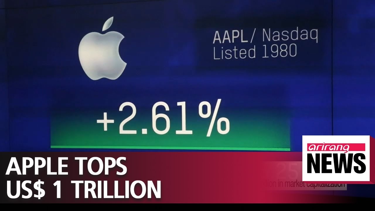Apple becomes first trillion-dollar U.S. company