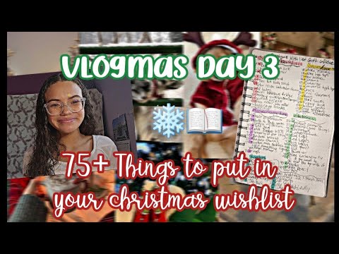 Vlogmas Day 3 75+ Things to put in your christmas wishlist!! ❄📖 ||Just_Yarissel
