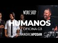 Humanos Feat Oficina G3 e Lito atalaia | ALEXANDRE APOSAN