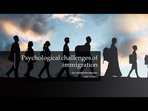 Psychological Challenges of Immigration