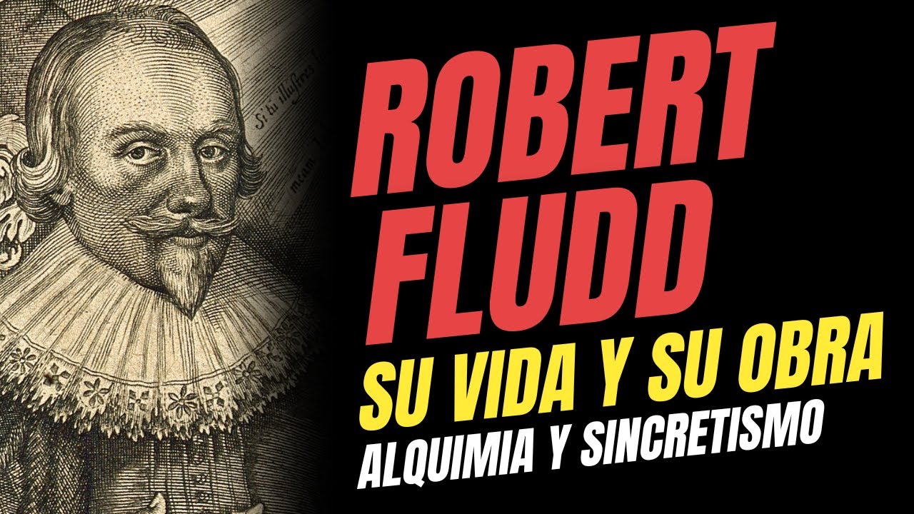 Robert Fludd: Su Vida y su Obra | Alquimia, Renacimiento, Hermetismo