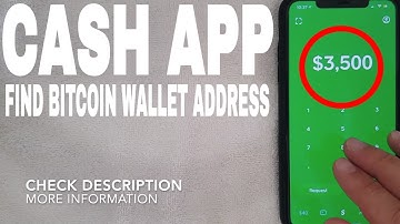 ✅  How To Find Cash App Bitcoin Wallet Address 🔴