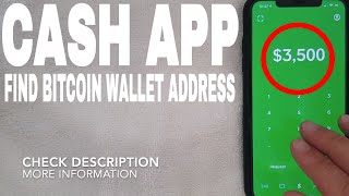 ✅  How To Find Cash App Bitcoin Wallet Address 🔴