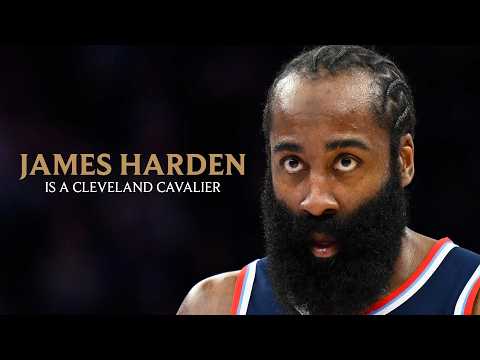 JAMES HARDEN Is A Cleveland Cavalier 