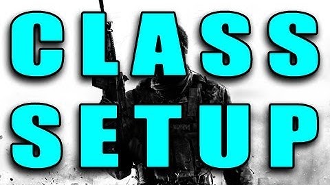 Modern Warfare 3: My Custom Class Setup!