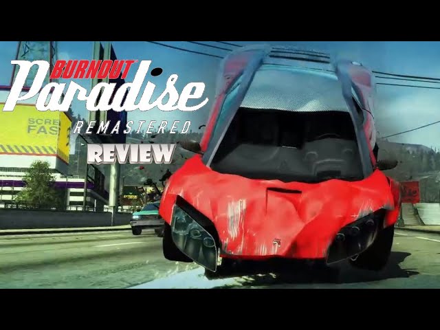 BURNOUT PARADISE REMASTERED Switch Review: A Great Port Of A Great