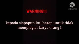 PERINGATAN KERAS💢!!!!!