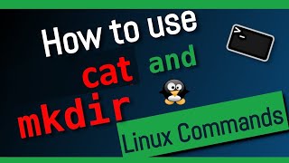 Mastering 'CAT' Command to Read File & 'MKDIR' Command to Manage Directories in Linux |RHCSA Part-10