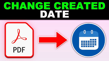 How to Edit or Change the Creation Date of a PDF