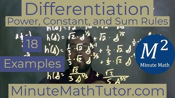Differentiation - Power, Constant, and Sum Rules | 18 Examples