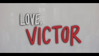 Love, Victor FULL Theme Song/Intro Sequence (4K)