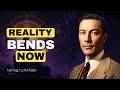 STOP THINKING START RECEIVING THIS IS HOW REALITY BENDS | NEVILLE GODDARD