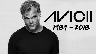 Best Songs Of Avicii Rest In Peace