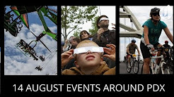 14 August events around Portland