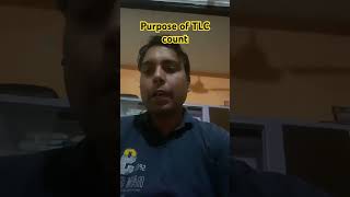 Purpose of TLC count