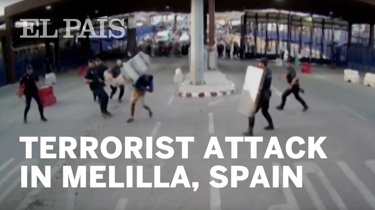 Terrorist Attack in Melilla, Spain | EL PAÍS English Edition