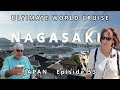 Nagasaki a journey through  remembrance ep 53 ultimate world cruise bz travel