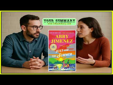 Just for the Summer Summary | Abby Jimenez’s Heartwarming Romance