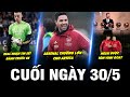 BẢN TIN CUỐI NGÀY 30/5 | REAL NHẬN TIN SÉT ĐÁNH TRƯỚC CHUNG KẾT, MESSI ĐƯỢC TÔN VINH GOAT