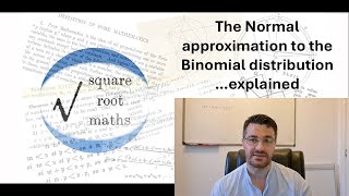 A-Level Maths - Normal Approximation to Binomial Distributions