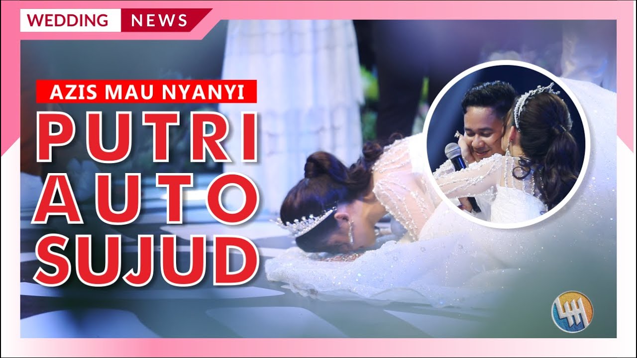 PERTEMUAN - PUTRI ISNARI (Pernikahan Putri & Azis)