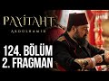 Payitaht Abdülhamid 124. Bölüm 2. Fragman