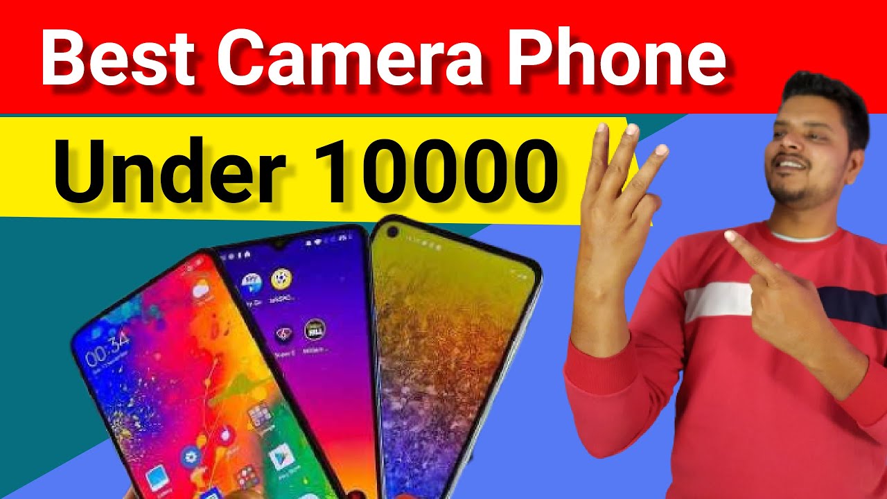 Best Camera Phone Under 10000 Camera Smartphone Under 10000 In 2022 YouTube