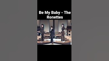 Thumbnail of Be My Baby - The Ronettes