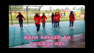 DIANA KEKASIHKU // LINEDANCE // CHOREO : RUSTIANI // BEGINNER💃