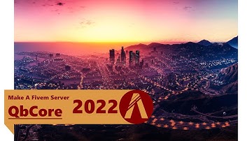 How to Make a FiveM Server in 2022 (Updated)