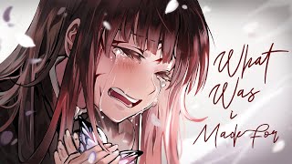 What Was I Made For -「AMV」- Anime MV