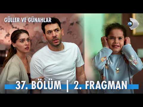 Güller ve Günahlar 37. Bölüm 2. Fragmanı
