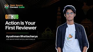 GitHub Actions & CI/CD: Your First Reviewer in Open Source | OSCI'26