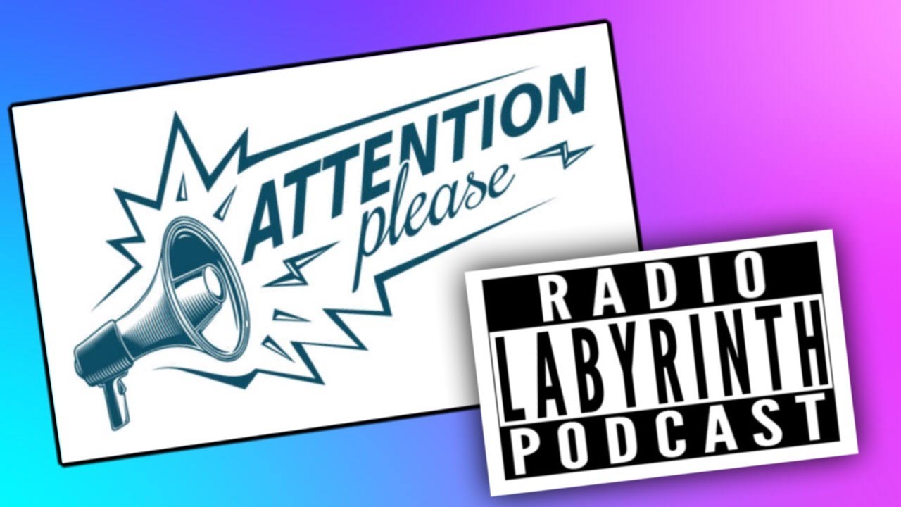 ***SPECIAL ANNOUCMENT*** | Radio Labyrinth Podcast