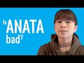 Ask a Japanese Teacher  Is ANATA bad