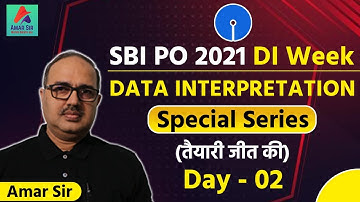 SBI PO 2021 | Maths Classes For SBI PO | Data Interpretation Tricks | Maths By Amar Sir | Day 2