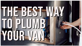 The Best Way to Plumb Your Van | ProPEX Pipe | Ramble Van Build Series EP4